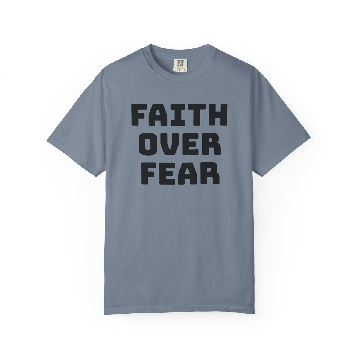 Faith over Fear T-shirt