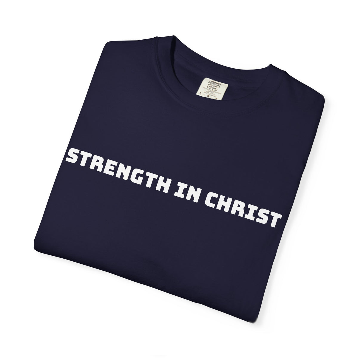 Strength In Christ T-shirt