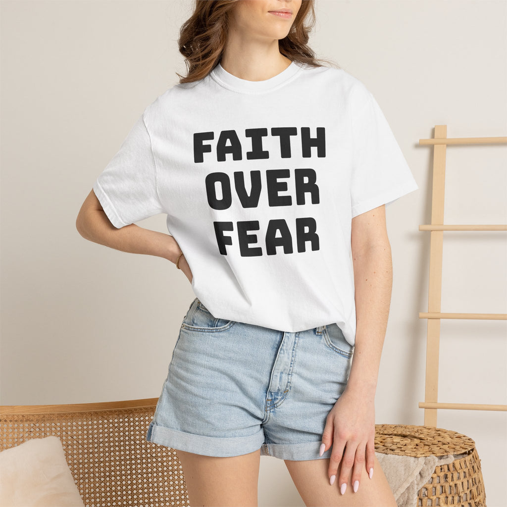 Faith over Fear T-shirt