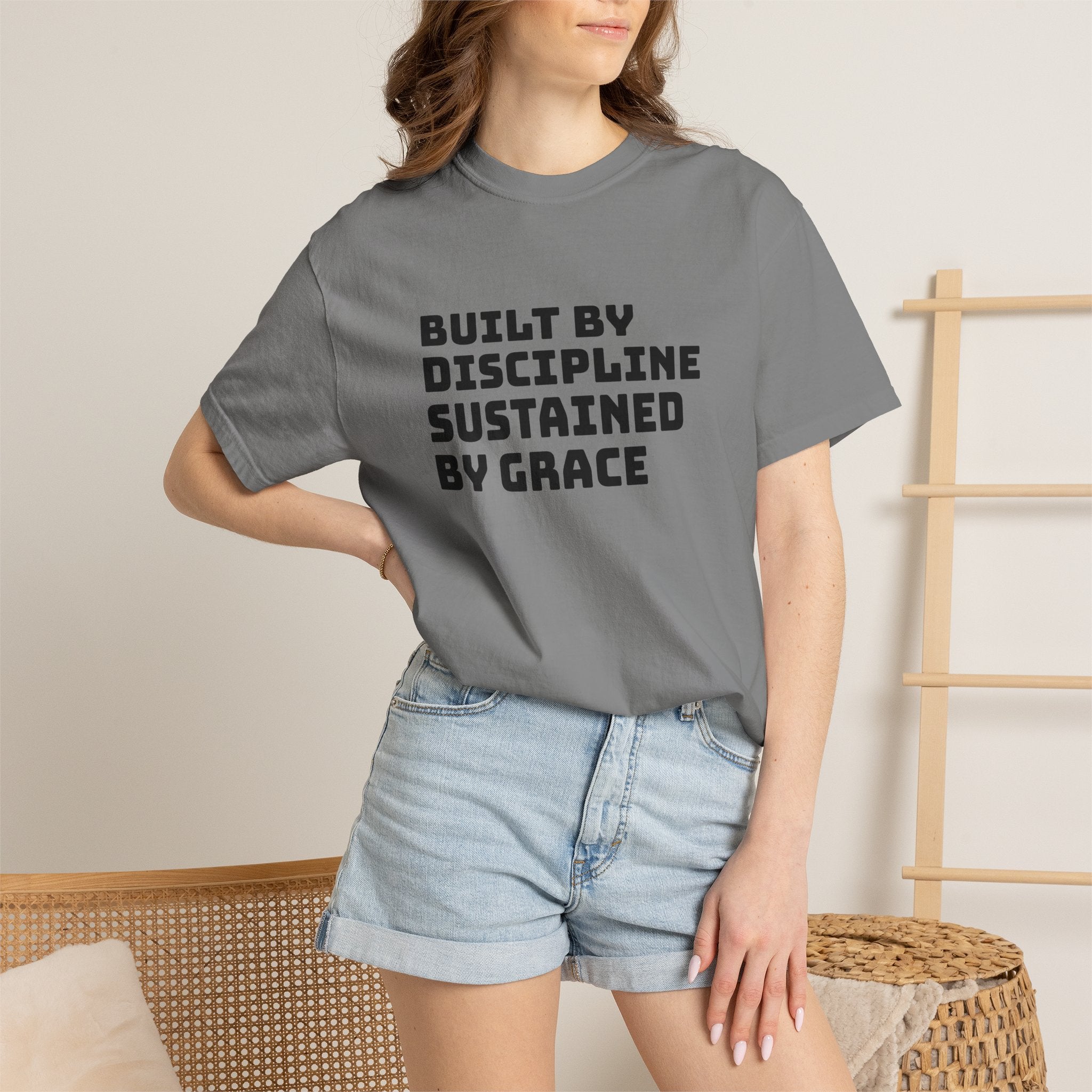 Built By Discipline, Sustained by Grace T-shirt