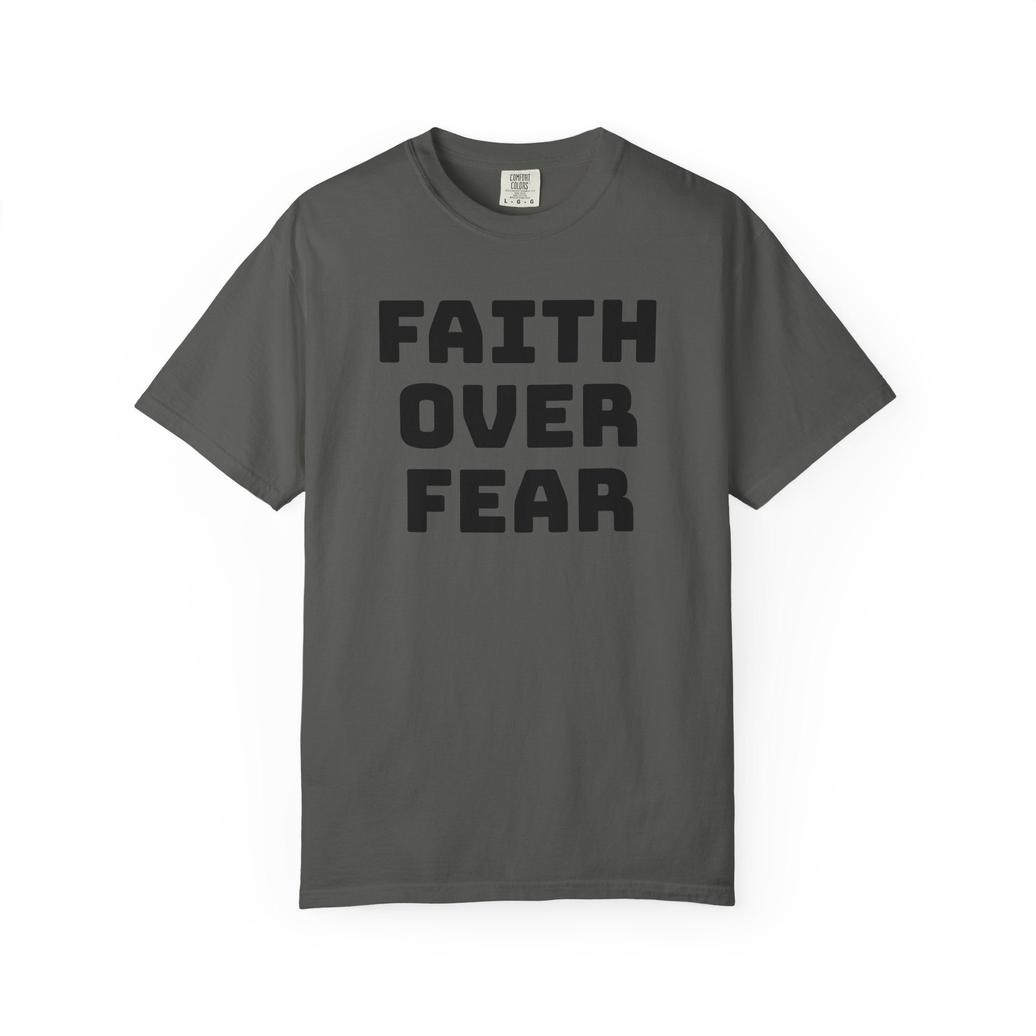 Faith over Fear T-shirt