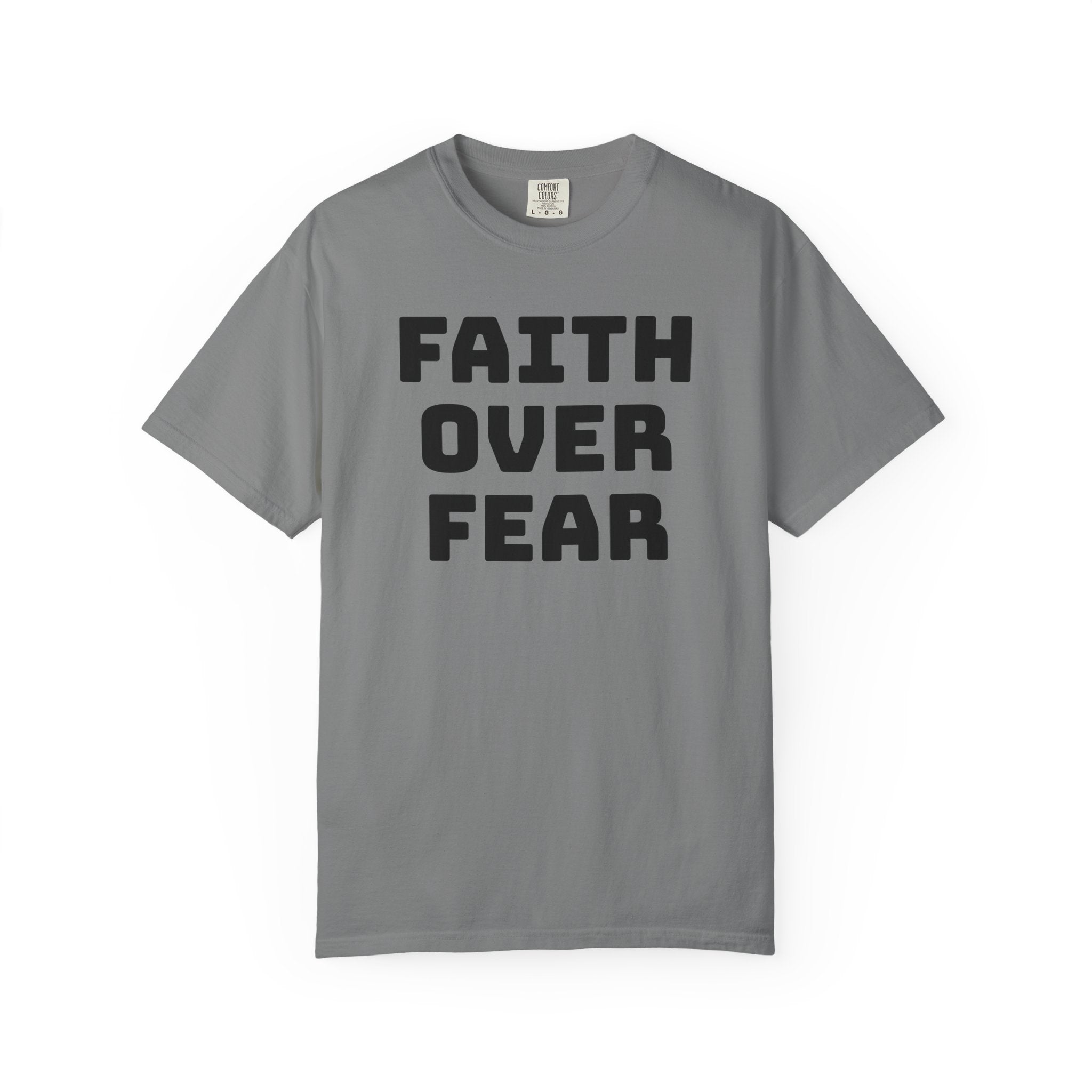 Faith over Fear T-shirt